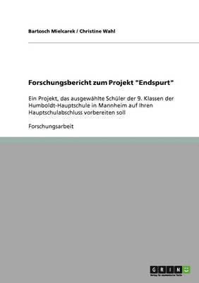 Forschungsbericht zum Projekt 'Endspurt' 1