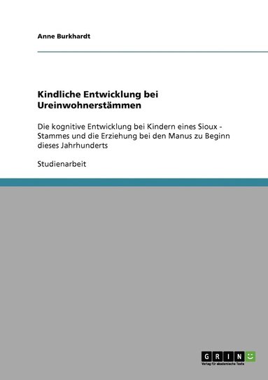 bokomslag Kindliche Entwicklung bei Ureinwohnerstämmen