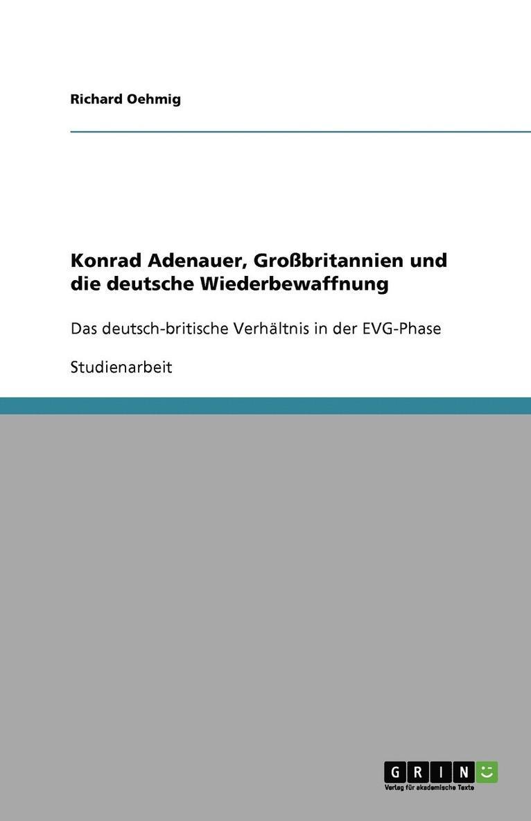 Konrad Adenauer, Grobritannien und die deutsche Wiederbewaffnung 1