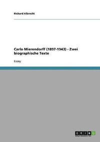 bokomslag Carlo Mierendorff (1897-1943) - Zwei Biographische Texte