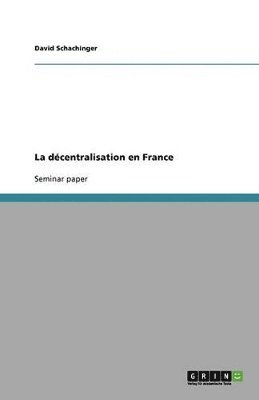 La dcentralisation en France 1