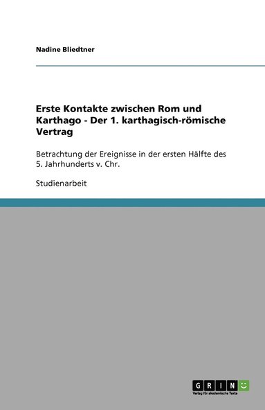 bokomslag Erste Kontakte zwischen Rom und Karthago - Der 1. karthagisch-römische Vertrag