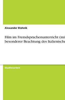 bokomslag Film Im Fremdsprachenunterricht (Mit Besonderer Beachtung Des Italienischen)