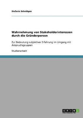 Wahrnehmung von Stakeholderinteressen durch die Grnderperson 1