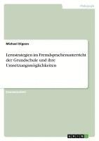 bokomslag Lernstrategien Im Fremdsprachenunterricht Der Grundschule Und Ihre Umsetzungsmoglichkeiten