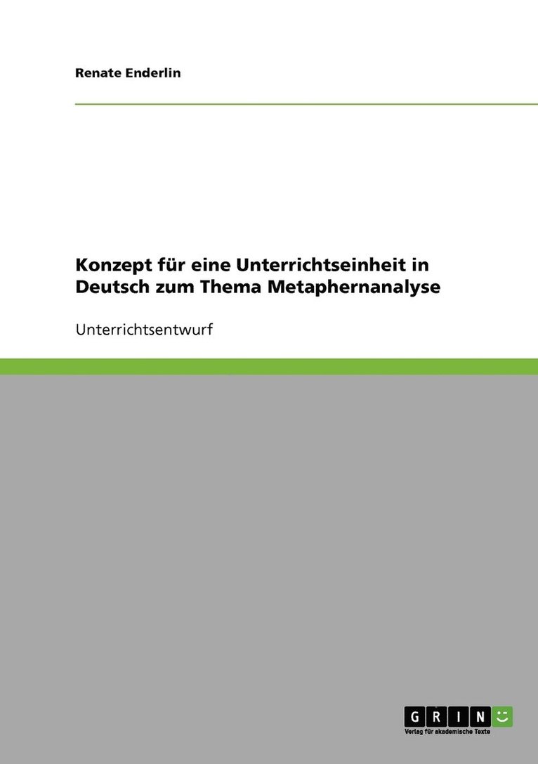 Konzept fr eine Unterrichtseinheit in Deutsch zum Thema Metaphernanalyse 1