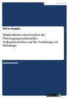 Moglichkeiten Und Grenzen Der Ubertragung Traditioneller Verkaufstechniken Auf Die Gestaltung Von Webshops 1