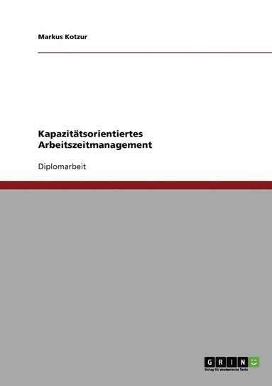 bokomslag Kapazittsorientiertes Arbeitszeitmanagement