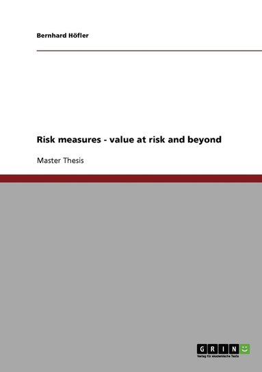 bokomslag Risk measures - value at risk and beyond