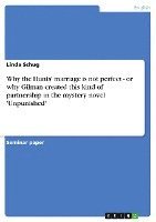 bokomslag Why the Hunts' Marriage is Not Perfect - or Why Gilman Created This Kind of Partnership in the Mystery Novel 'Unpunished'