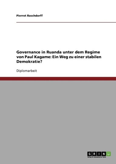 bokomslag Governance in Ruanda unter dem Regime von Paul Kagame