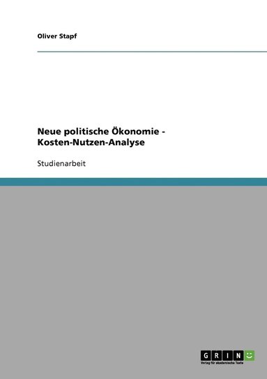 bokomslag Neue politische konomie - Kosten-Nutzen-Analyse