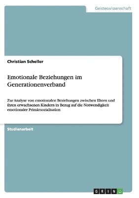 Emotionale Beziehungen im Generationenverband 1