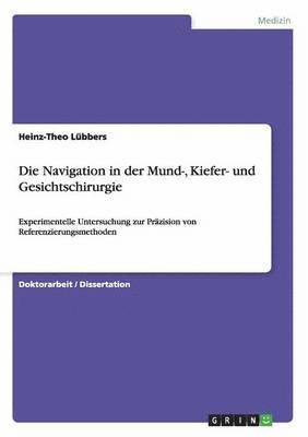 bokomslag Die Navigation in Der Mund-, Kiefer- Und Gesichtschirurgie