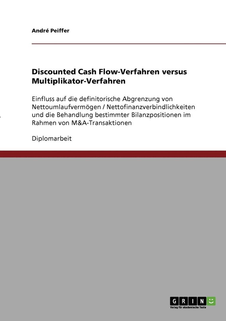 André Peiffer - Discounted Cash Flow-Verfahren versus Multiplikator-Verfahren, Häftad