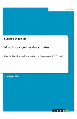 bokomslag Mauricio Kagel - A deux mains