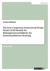 bokomslag Das 4cid-Modell Am Beispiel 'Bildungswissenschaftlerin Im Bereich Der Institutionalisierten Beratung'