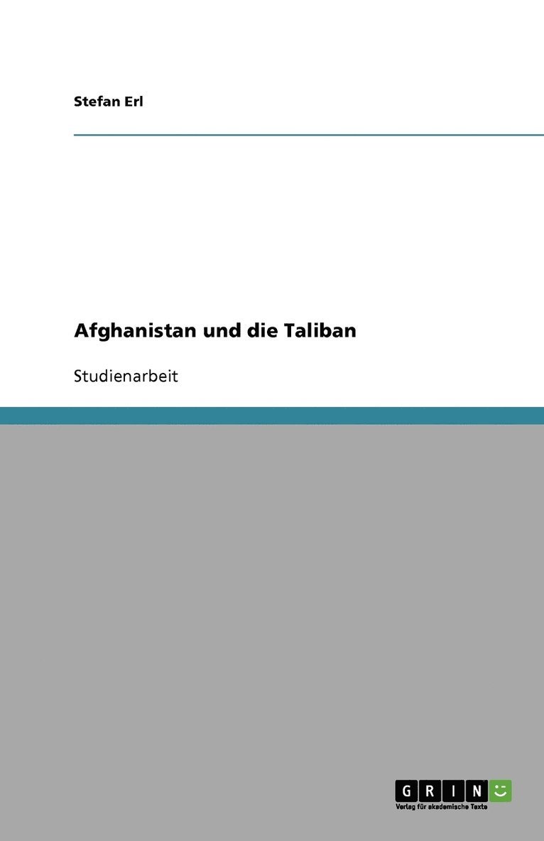 Afghanistan Und Die Taliban 1