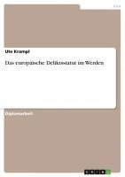 bokomslag Das Europaische Deliktsstatut Im Werden