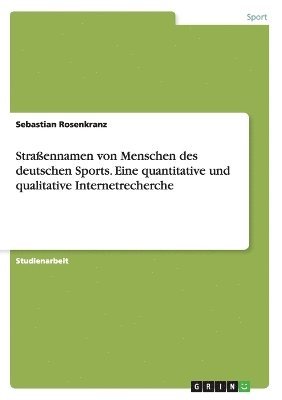 bokomslag Stra Ennamen Von Menschen Des Deutschen Sports. Eine Quantitative Und Qualitative Internetrecherche