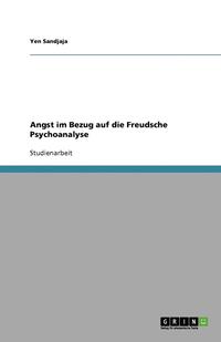 bokomslag Angst Im Bezug Auf Die Freudsche Psychoanalyse