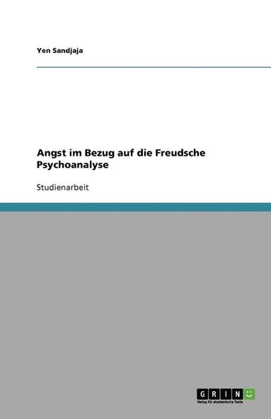 bokomslag Angst Im Bezug Auf Die Freudsche Psychoanalyse