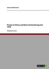 bokomslag Presse in China und deren Entwicklung seit 1978