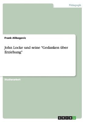 bokomslag John Locke Und Seine 'Gedanken Uber Erziehung'