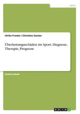 Berlastungssch Den Im Sport: Diagnose-T 1