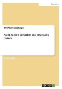 bokomslag Asset backed securities and structured finance