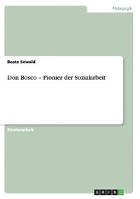 bokomslag Don Bosco - Pionier der Sozialarbeit