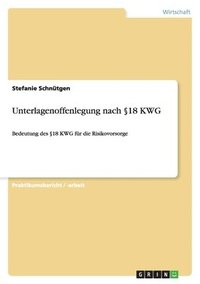 bokomslag Unterlagenoffenlegung nach §18 KWG