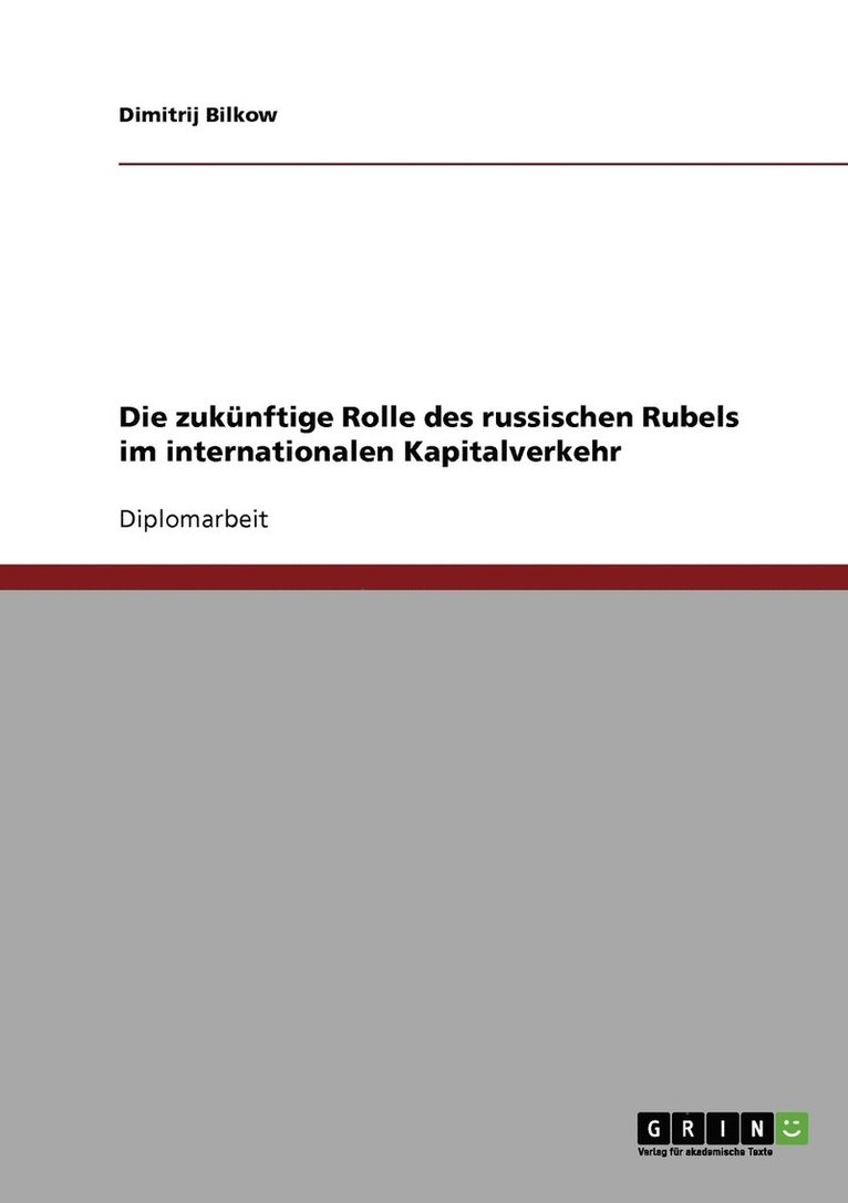 Dimitrij Bilkow - zukünftige Rolle des russischen Rubels im internationalen Kapitalverkehr, Häftad