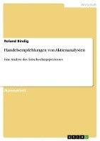 Roland Bindig - Handelsempfehlungen von Aktienanalysten, Häftad