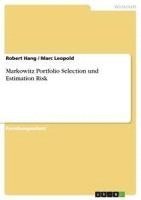 bokomslag Markowitz Portfolio Selection Und Estimation Risk