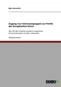 bokomslag Zugang von Interessengruppen zur Politik der Europaischen Union