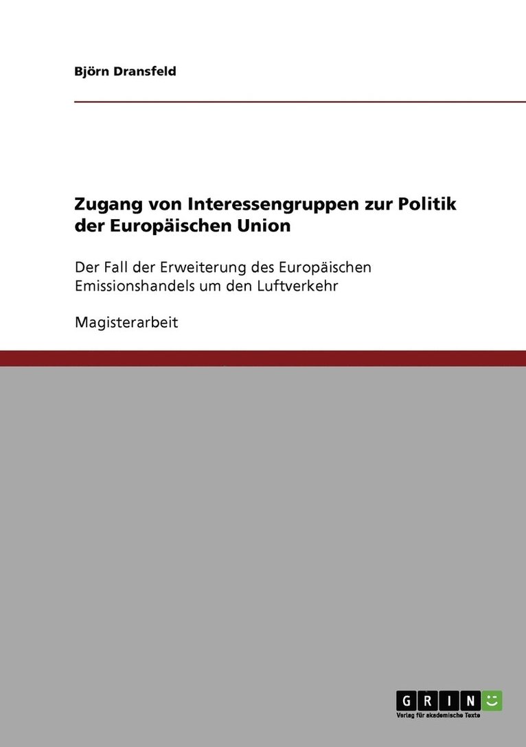 Zugang von Interessengruppen zur Politik der Europaischen Union 1