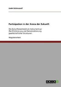 bokomslag Partizipation in der Arena der Zukunft