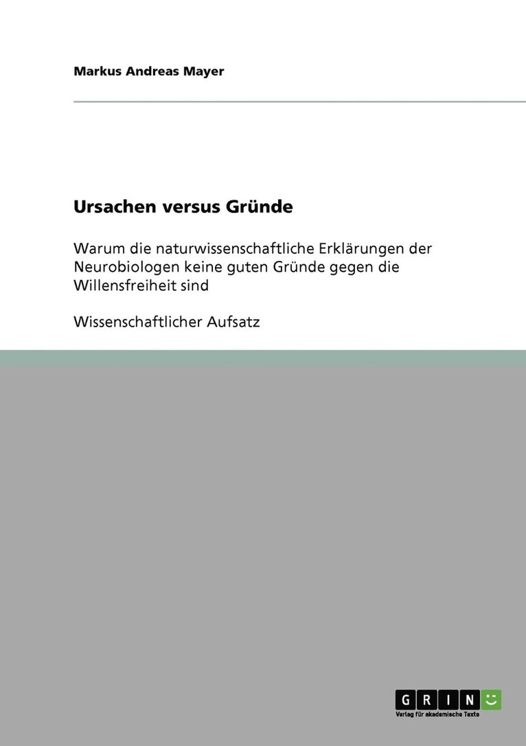 Ursachen versus Grnde 1