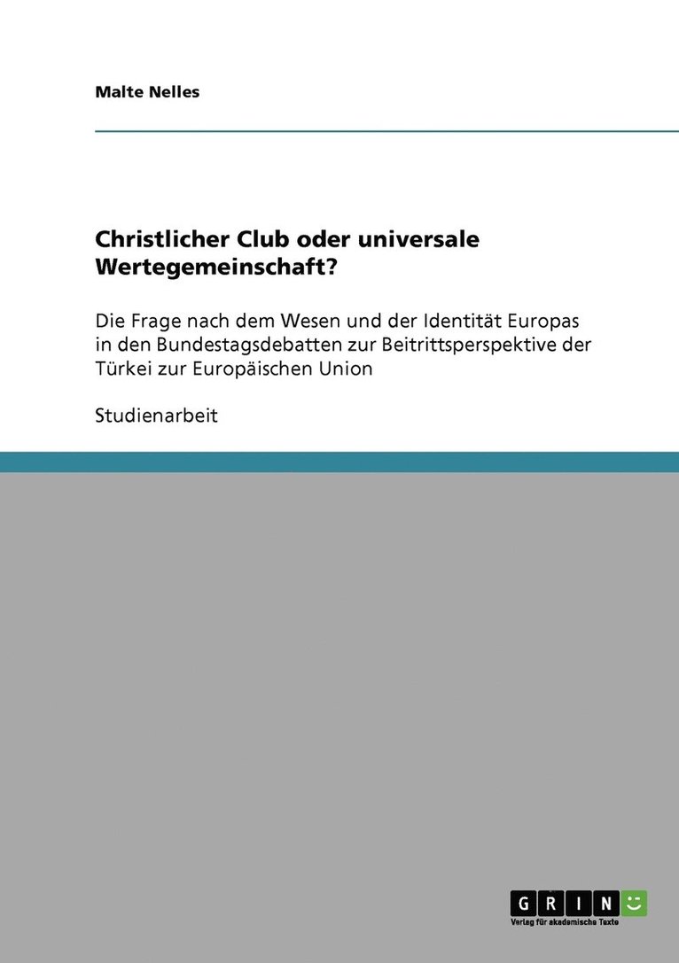 Christlicher Club oder universale Wertegemeinschaft? 1