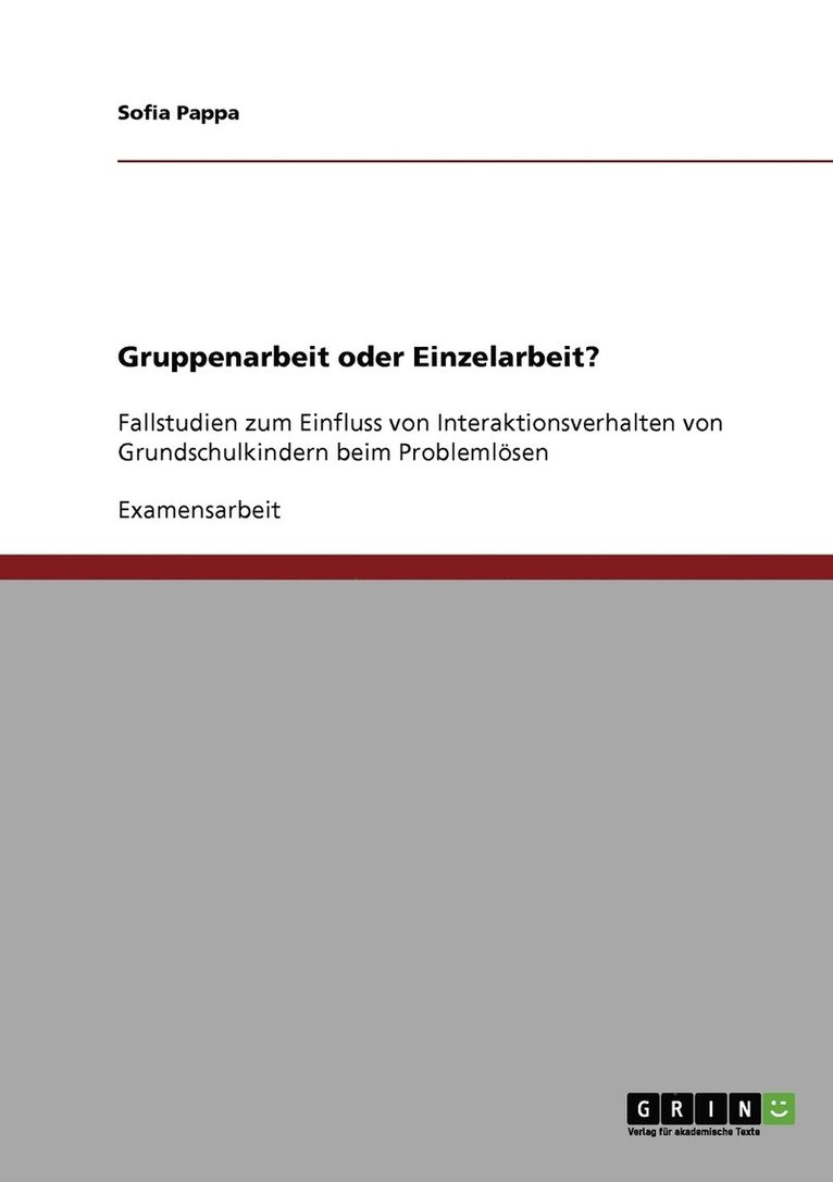 Gruppenarbeit oder Einzelarbeit? 1