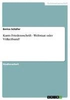 bokomslag Kants Friedensschrift - Weltstaat Oder Volkerbund?