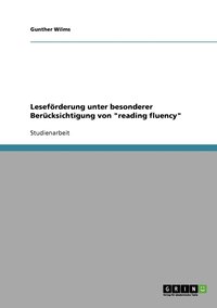 bokomslag Lesefrderung unter besonderer Bercksichtigung von &quot;reading fluency&quot;