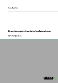 bokomslag Finanzierung des islamistischen Terrorismus