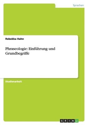 bokomslag Phraseologie: Einführung und Grundbegriffe