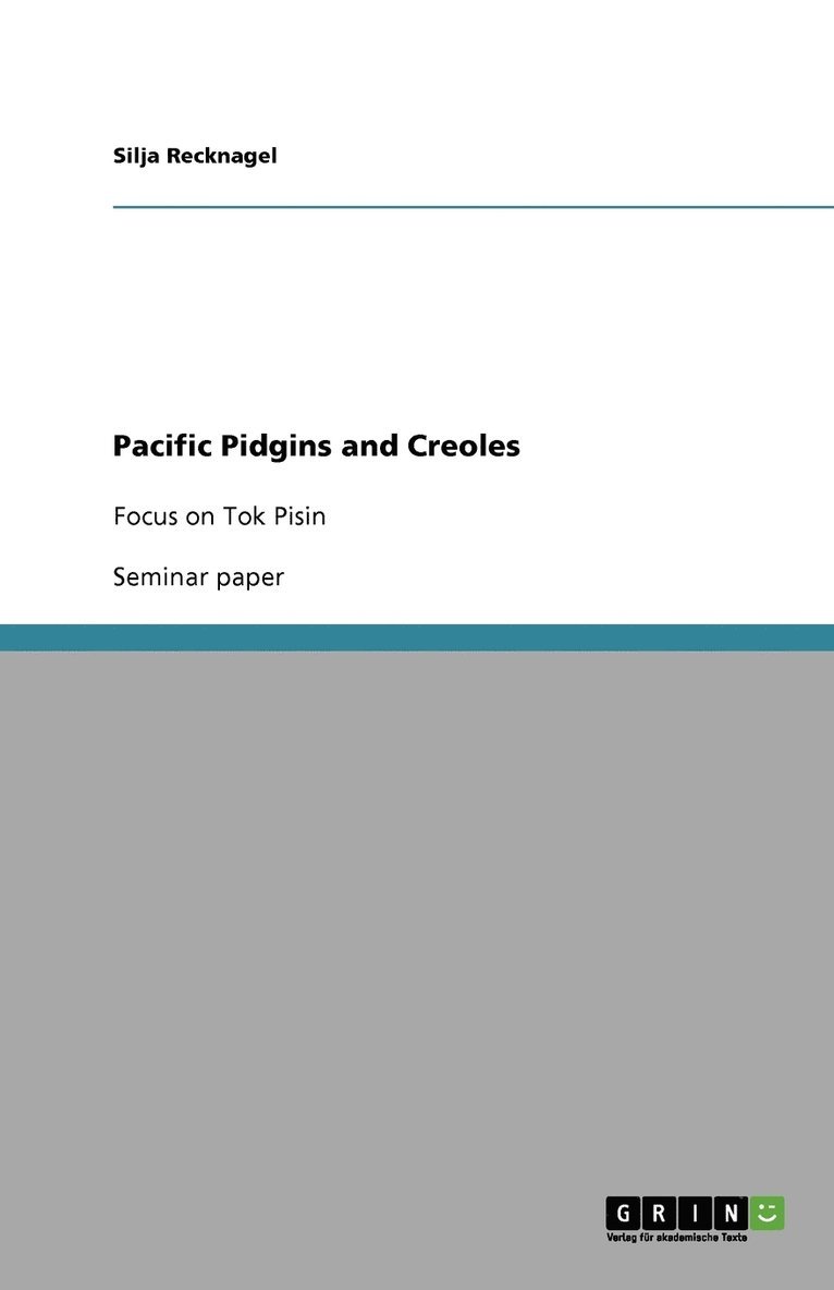 Pacific Pidgins and Creoles 1
