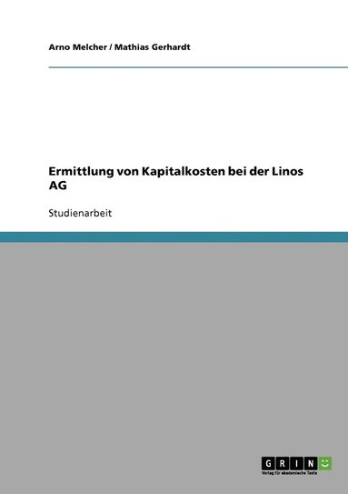 bokomslag Ermittlung von Kapitalkosten bei der Linos AG