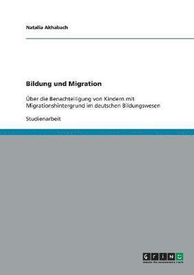 bokomslag Bildung Und Migration