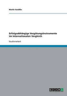 bokomslag Erfolgsabhängige Vergütungsinstrumente im internationalen Vergleich
