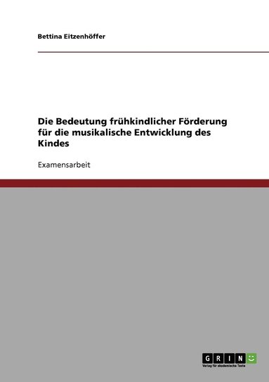 bokomslag Fruhkindliche Foerderung der musikalischen Entwicklung